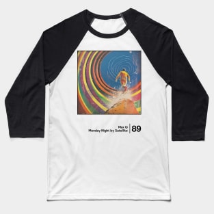 Monday Night By Satellite - Minimal Style Graphic Artwork Design Baseball T-Shirt